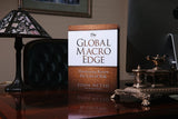 The Global Macro Edge: Maximizing Return Per Unit-of-Risk